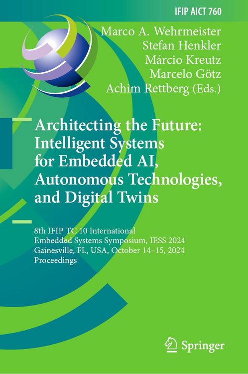 Produktbild: Architecting the Future: Intelligent Systems for Embedded AI, Autonomous Technologies, and Digital Twins