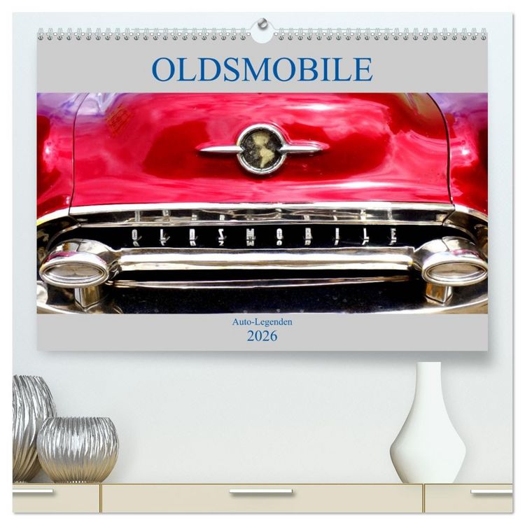 Produktbild: OLDSMOBILE - Auto-Legenden (hochwertiger Premium Wandkalender 2026 DIN A2 quer), Kunstdruck in Hochglanz
