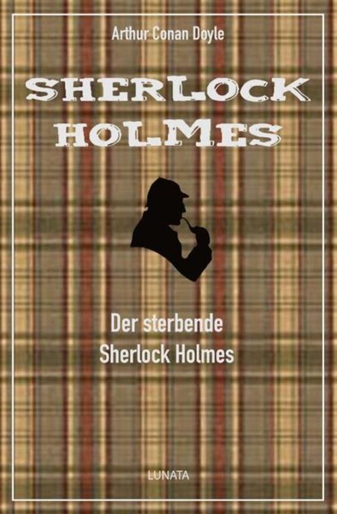 Produktbild: Der sterbende Sherlock Holmes