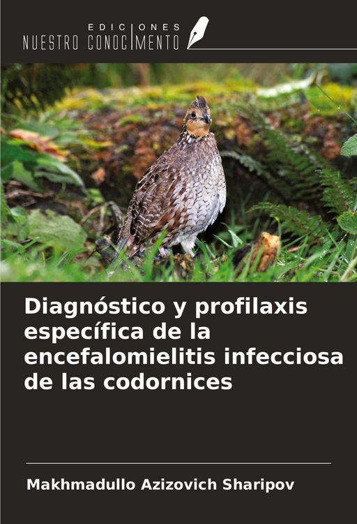Produktbild: Diagn&oacute;stico y profilaxis espec&iacute;fica de la encefalomielitis infecciosa de las codornices