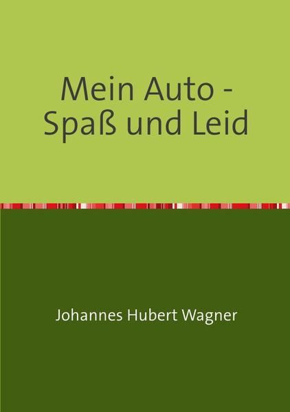 Produktbild: Mein Auto - Spa&szlig; und Leid