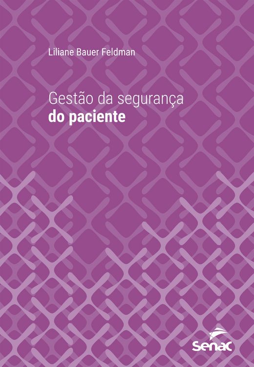 Produktbild: Gest&atilde;o da seguran&ccedil;a do paciente