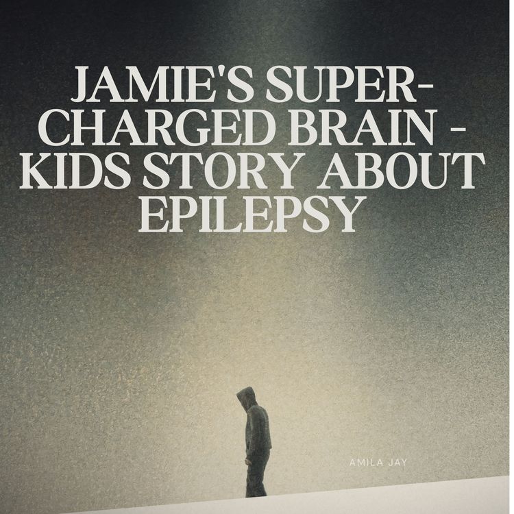 Produktbild: Jamie's Super-Charged Brain - Kids story about Epilepsy