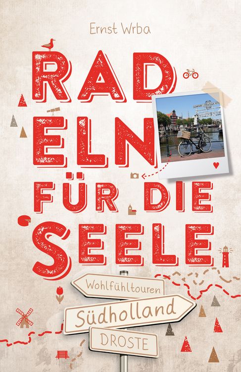Produktbild: S&uuml;dholland. Radeln f&uuml;r die Seele