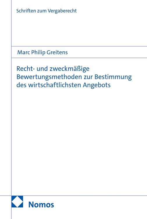 Produktbild: Recht- und zweckm&auml;&szlig;ige Bewertungsmethoden zur Bestimmung des wirtschaftlichsten Angebots
