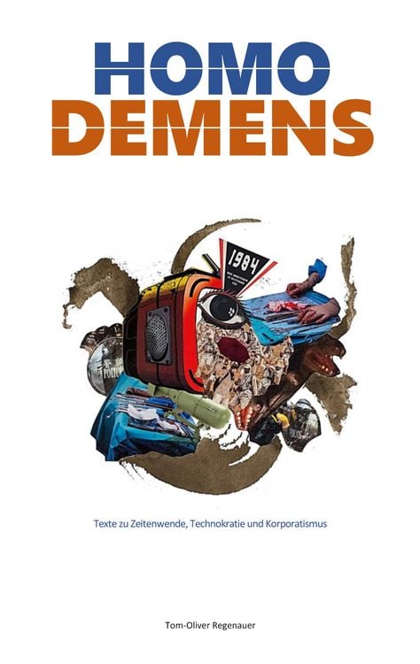 Bild vom Artikel Homo demens vom Autor Tom-Oliver Regenauer