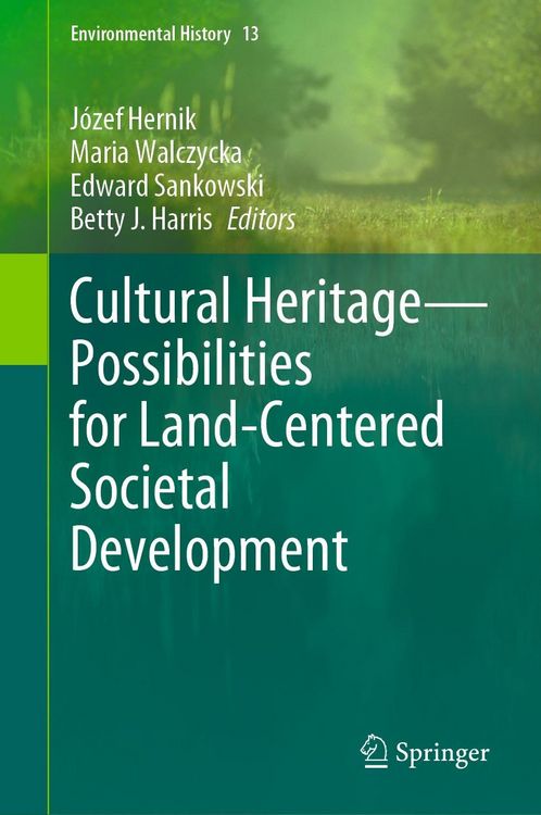 Produktbild: Cultural Heritage-Possibilities for Land-Centered Societal Development