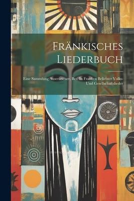 Produktbild: Fr&auml;nkisches Liederbuch
