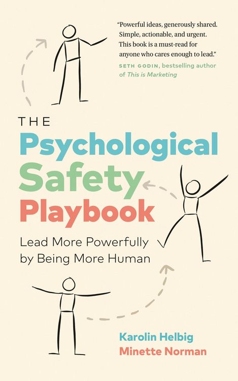 Produktbild: The Psychological Safety Playbook: Lead More Powerfully by Being More Human