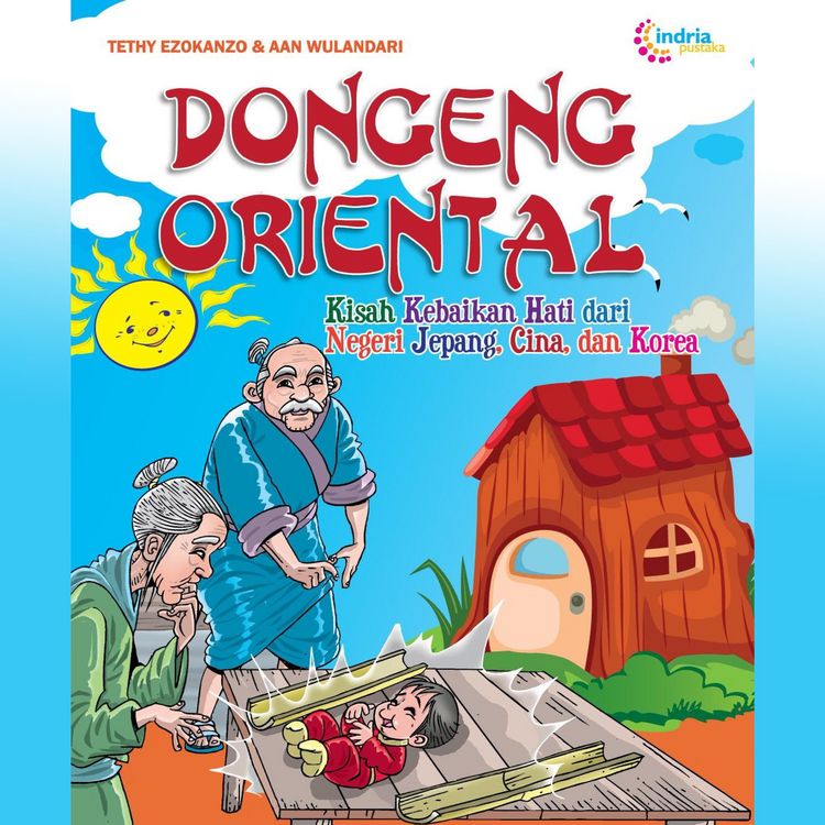 Produktbild: Dongeng Oriental: Kisah Kebaikan Hati dari Negeri Jepang, Cina dan Korea