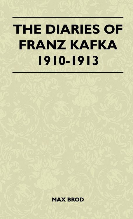 Produktbild: The Diaries of Franz Kafka 1910-1913