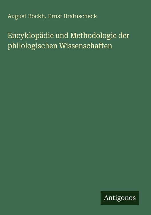 Produktbild: Encyklop&auml;die und Methodologie der philologischen Wissenschaften