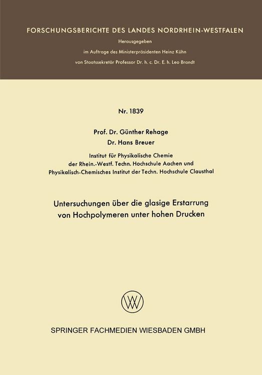 Produktbild: Untersuchungen &uuml;ber die glasige Erstarrung von Hochpolymeren unter hohen Drucken