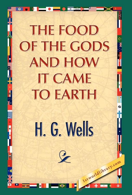 Produktbild: The Food of the Gods and How It Came to Earth