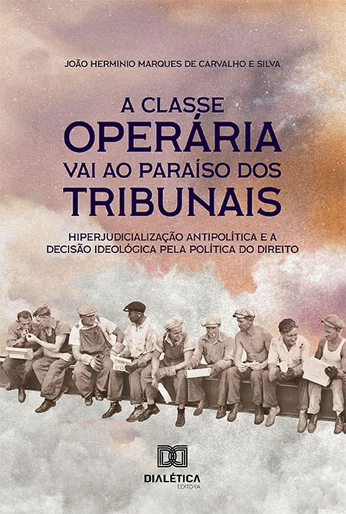 Produktbild: A classe oper&aacute;ria vai ao para&iacute;so dos tribunais