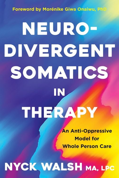 Produktbild: Neurodivergent Somatics in Therapy
