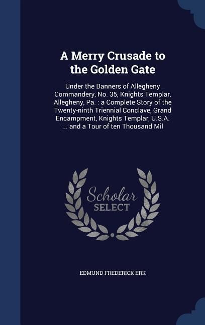 Produktbild: A Merry Crusade to the Golden Gate