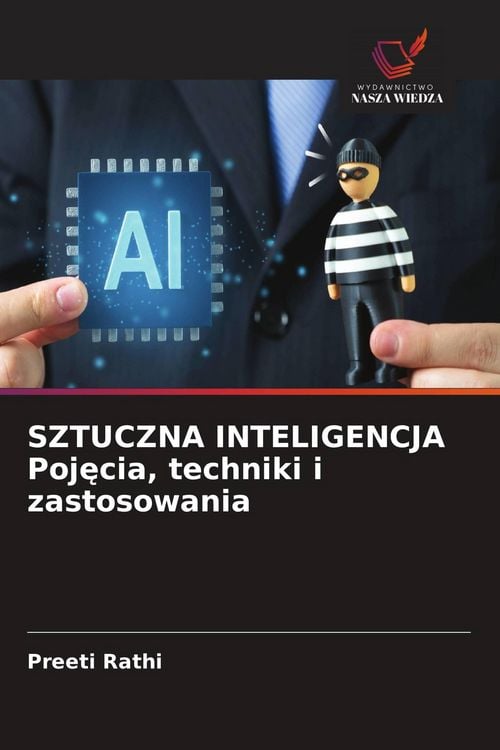 Produktbild: SZTUCZNA INTELIGENCJA Poj&iquest;cia, techniki i zastosowania