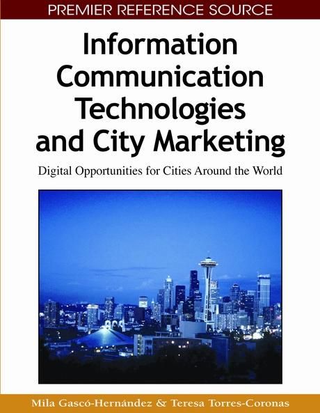 Produktbild: Information Communication Technologies and City Marketing: Digital Opportunities for Cities Around the World