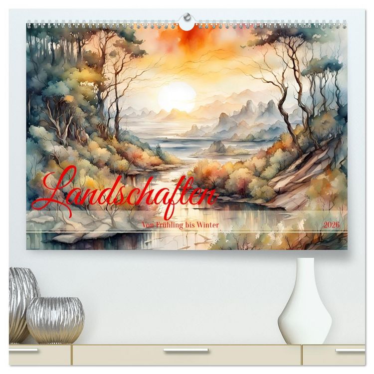 Produktbild: Landschaften Von Fr&uuml;hling bis Winter (hochwertiger Premium Wandkalender 2026 DIN A2 quer), Kunstdruck in Hochglanz