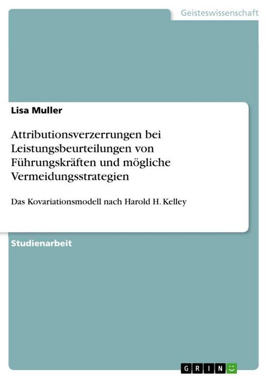 Produktbild: Attributionsverzerrungen bei Leistungsbeurteilungen von F&uuml;hrungskr&auml;ften und m&ouml;gliche Vermeidungsstrategien