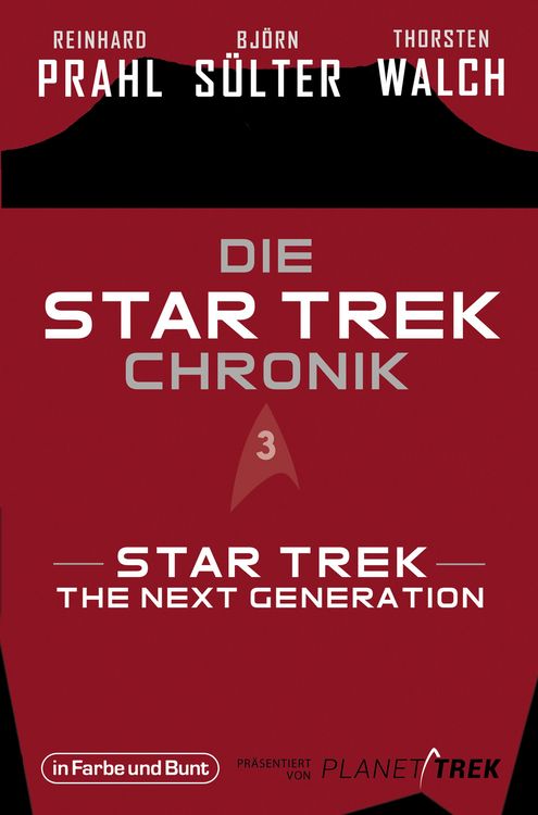 Produktbild: Die Star-Trek-Chronik - Teil 3: Star Trek: The Next Generation