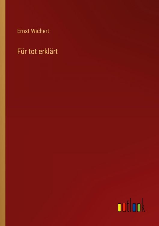 Produktbild: F&uuml;r tot erkl&auml;rt