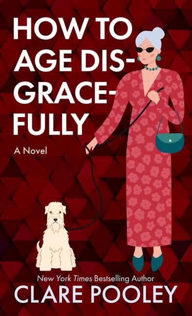 Produktbild: How to Age Disgracefully
