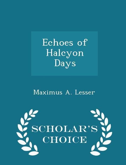 Produktbild: Echoes of Halcyon Days - Scholar's Choice Edition