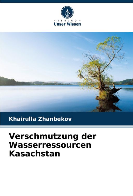 Produktbild: Verschmutzung der Wasserressourcen Kasachstan