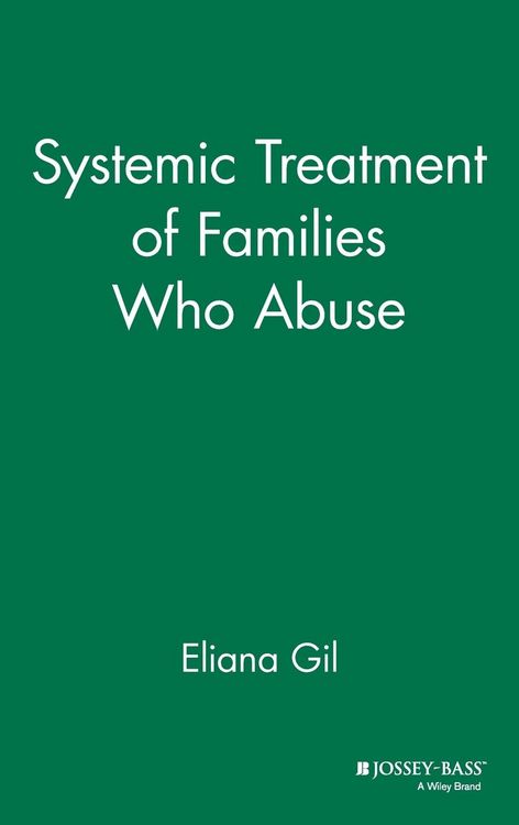 Produktbild: Systemic Treatment of Families Who Abuse