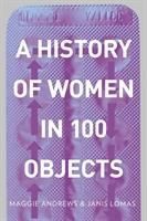 Produktbild: Lomas, J: History of Women in 100 Objects