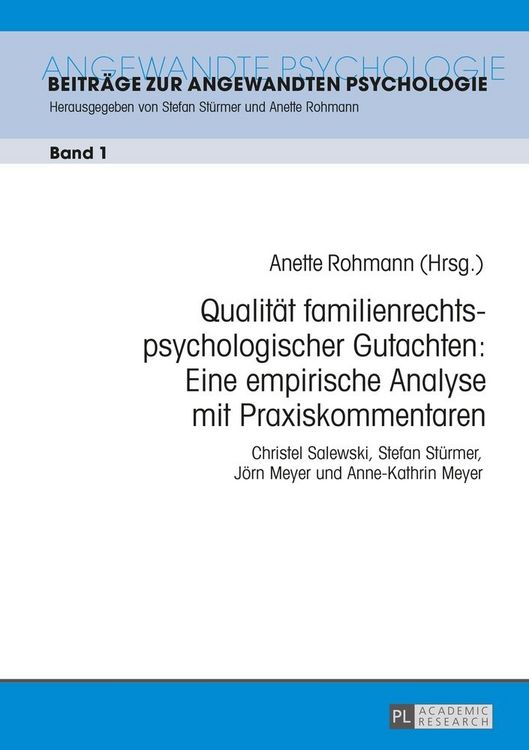 Produktbild: Qualit&auml;t familienrechtspsychologischer Gutachten: Eine empirische Analyse mit Praxiskommentaren
