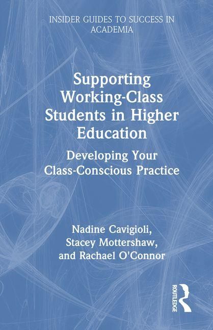 Produktbild: Cavigioli, N: Supporting Working-Class Students in Higher Ed