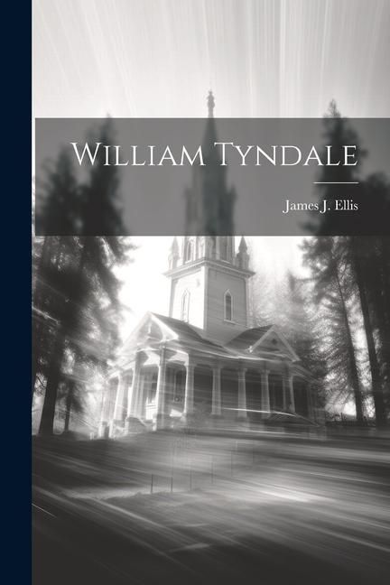 Produktbild: William Tyndale