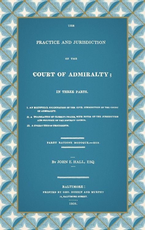 Produktbild: The Practice and Jurisdiction of the Court of Admiralty