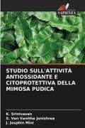 Produktbild: Studio Sull'attivit&agrave; Antiossidante E Citoprotettiva Della Mimosa Pudica