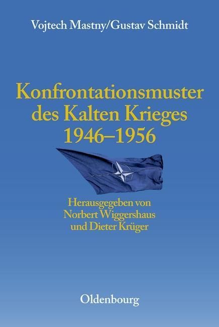 Produktbild: Konfrontationsmuster des Kalten Krieges 1946 bis 1956