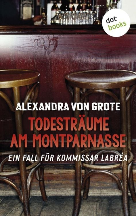 Produktbild: Todestr&auml;ume am Montparnasse: Der dritte Fall f&uuml;r Kommissar LaBr&eacute;a