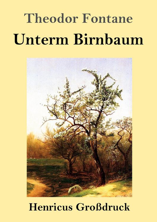 Produktbild: Unterm Birnbaum (Gro&szlig;druck)