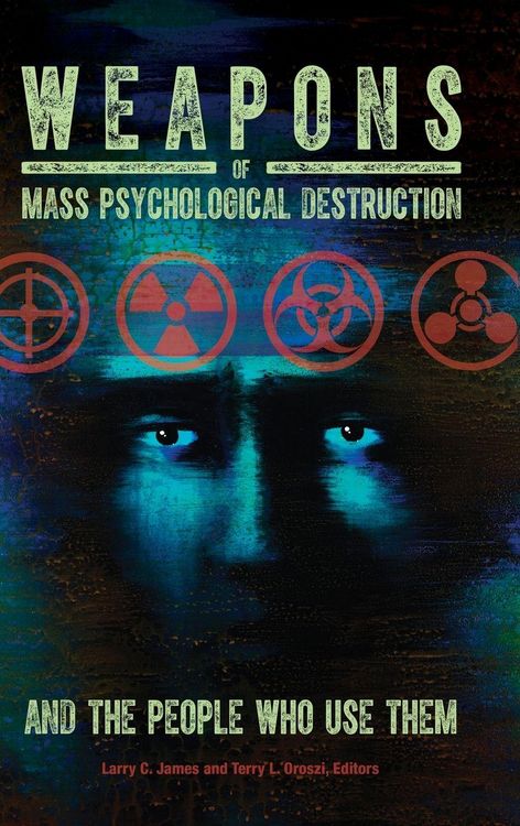 Produktbild: Weapons of Mass Psychological Destruction and the People Who Use Them