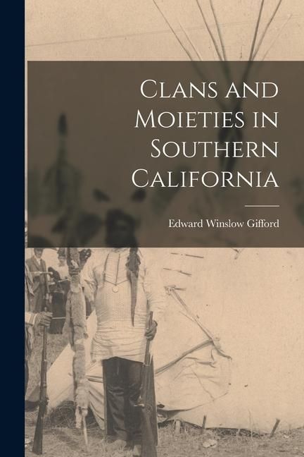 Produktbild: Clans and Moieties in Southern California
