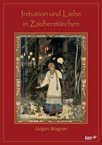 Produktbild: Initiation und Liebe in Zauberm&auml;rchen
