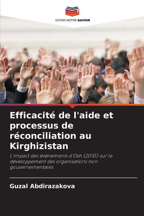 Produktbild: Efficacit&eacute; de l'aide et processus de r&eacute;conciliation au Kirghizistan