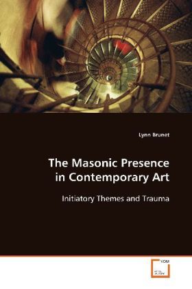 Produktbild: Brunet, L: The Masonic Presence in Contemporary Art