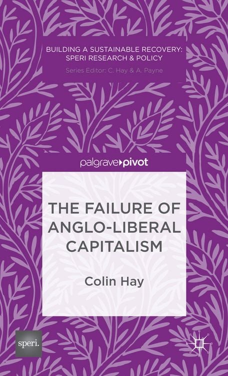 Produktbild: The Failure of Anglo-liberal Capitalism