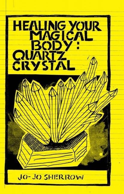 Produktbild: Healing Your Magical Body: Quartz Crystal