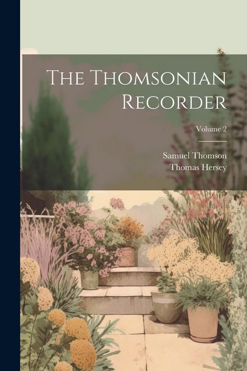 Produktbild: The Thomsonian Recorder; Volume 2