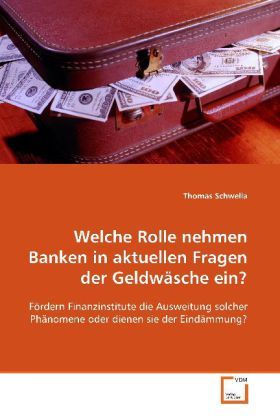 Produktbild: Schwella, T: Welche Rolle nehmen Banken in aktuellen Fragen