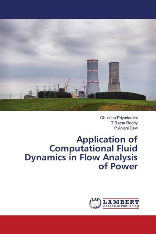 Produktbild: Application of Computational Fluid Dynamics in Flow Analysis of Power